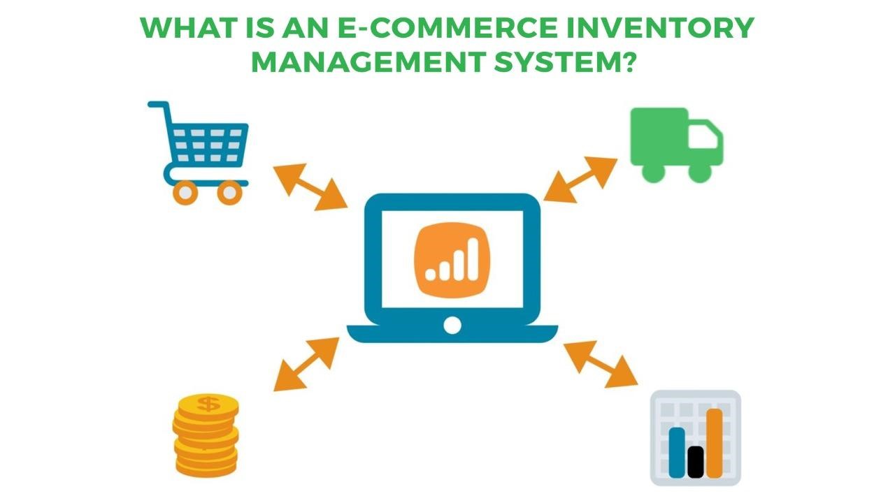 What Is An E-Commerce Inventory Management System